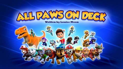 PAW Patrol - S9E42: All Paws on Deck