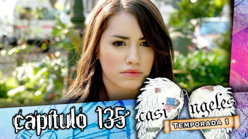 Casi Ángeles - S1E135: Episode 135