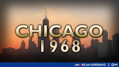 American Experience - S8E3: Chicago 1968