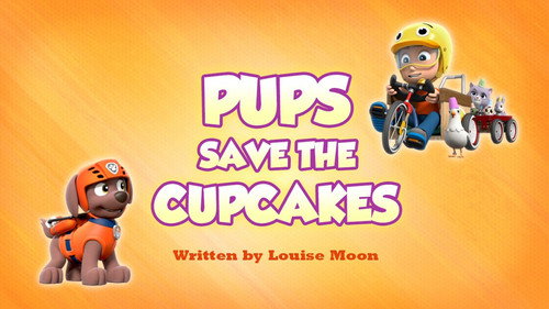 PAW Patrol - S7E14: Pups Save the Cupcakes