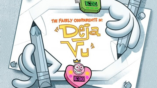 The Fairly OddParents - S2E22: Deja Vu