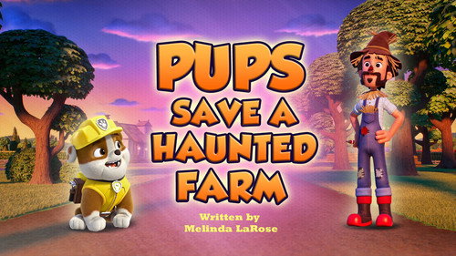 PAW Patrol - S12E1: Pups Save a Haunted Farm