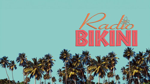 American Experience - S1E2: Radio Bikini