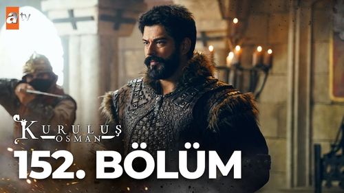Kuruluş Osman - S5E22: Episode 152