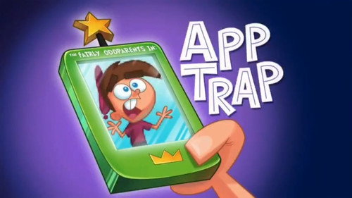 The Fairly OddParents - S9E7: App Trap