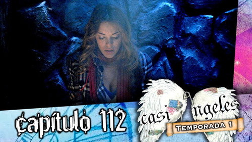 Casi Ángeles - S1E112: Episode 112