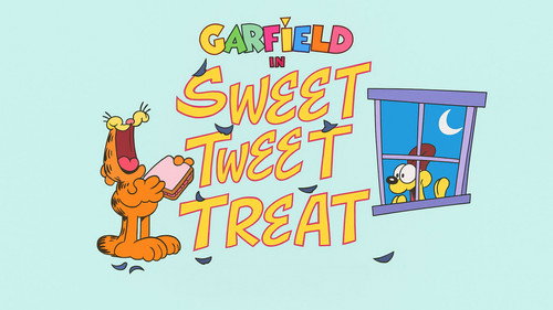 Garfield and Friends - S6E21: Sweet Tweet Treat