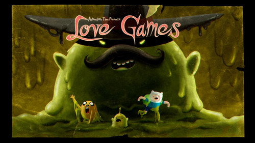 Adventure Time - S5E35: Love Games