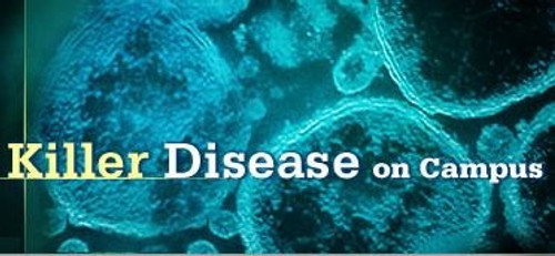 NOVA - S30E1: Killer Disease on Campus