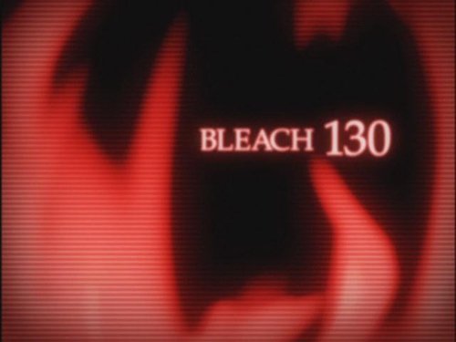 Bleach - S1E130: The Invisible Enemy! Hitsugaya's Merciless Decision