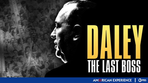 American Experience - S8E6: Daley: The Last Boss