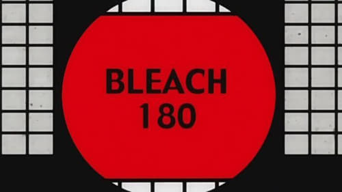Bleach - S1E180: The Princess's Decision, the Sorrowful Bride