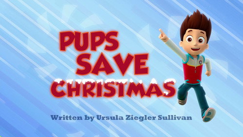 PAW Patrol - S1E30: Pups Save Christmas