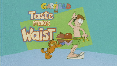 Garfield and Friends - S5E16: Taste Makes Waist