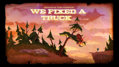 Adventure Time - S5E39: We Fixed a Truck