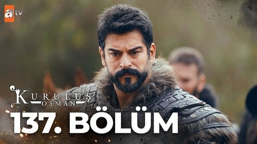 Kuruluş Osman - S5E7: Episode 137