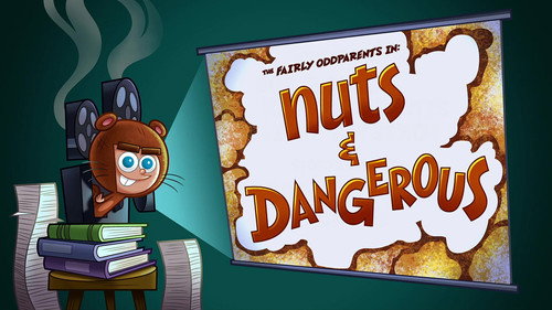 The Fairly OddParents - S10E24: Nuts and Dangerous