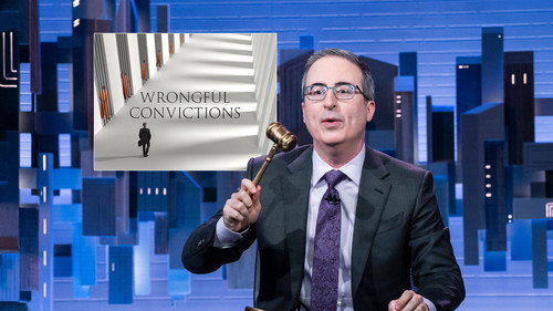 Last Week Tonight with John Oliver - S9E3: March 6, 2022: Wrongful Convictions