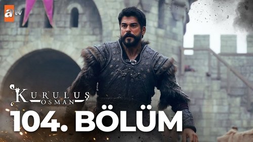 Kuruluş Osman - S4E6: Episode 104