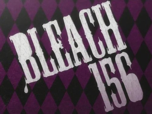 Bleach - S1E156: Ishida & Pesche, the United Attack of Friendship