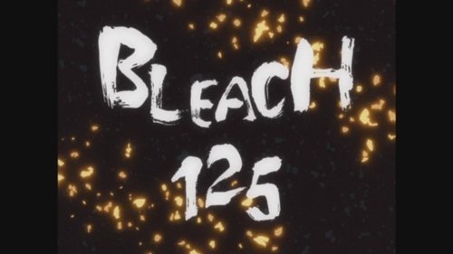 Bleach - S1E125: Urgent Report! Aizen's Terrifying Plan!