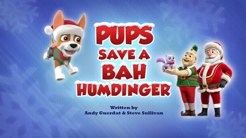 PAW Patrol - S7E27: Pups Save a Bah Humdinger