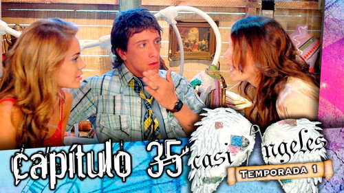Casi Ángeles - S1E35: Episode 35