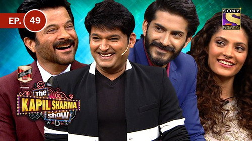 The Kapil Sharma Show - S1E49: Harshvardhan Kapoor, Anil Kapoor and Saiyami Kher