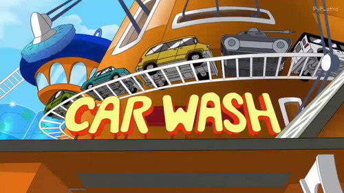 Phineas and Ferb - S2E16: At the Car Wash