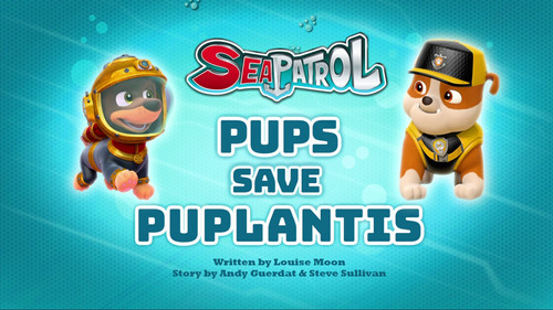 PAW Patrol - S4E41: Sea Patrol: Pups Save Puplantis