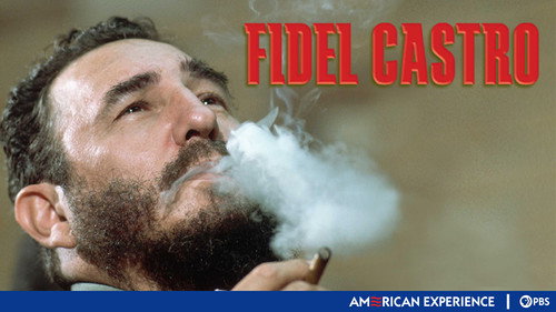 American Experience - S17E3: Fidel Castro
