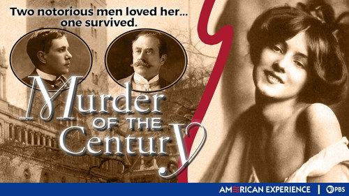 American Experience - S8E1: Murder of the Century