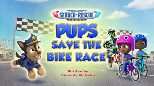 PAW Patrol - S12E11: Search & Rescue: Pups Save the Bike Race