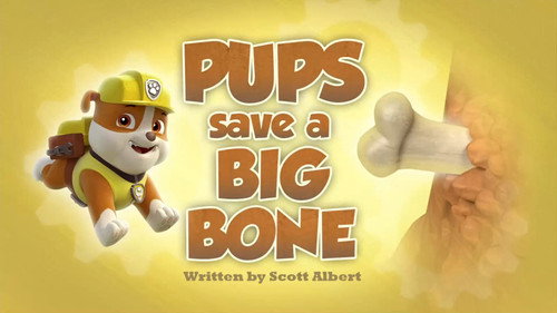 PAW Patrol - S2E39: Pups Save a Big Bone