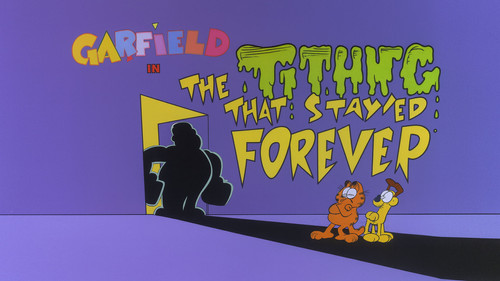 Garfield and Friends - S4E30: The Thing That Stayed Forever