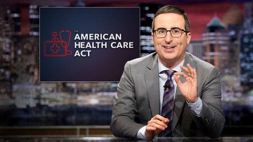 Last Week Tonight with John Oliver - S4E5: American Health Care Act