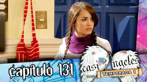 Casi Ángeles - S1E131: Episode 131