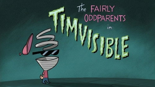 The Fairly OddParents - S2E7: Timvisible