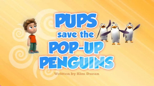 PAW Patrol - S2E41: Pups Save the Pop-Up Penguins