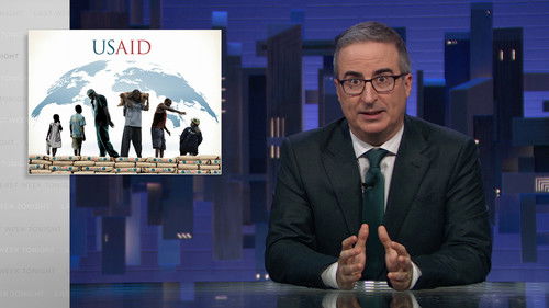 Last Week Tonight with John Oliver - S13E4: March 8, 2026: USAID