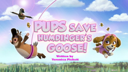 PAW Patrol - S11E48: Pups Save Humdinger's Goose!