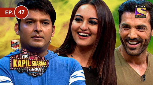 The Kapil Sharma Show - S1E47: John Abraham, Sonakshi Sinha