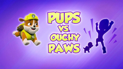 PAW Patrol - S8E20: Pups vs. Ouchy Paws