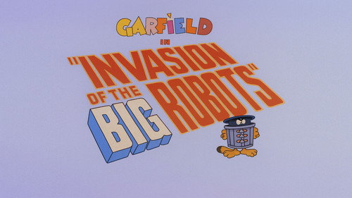 Garfield and Friends - S2E61: Invasion of the Big Robots