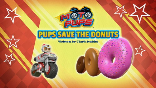 PAW Patrol - S7E33: Moto Pups: Pups Save the Donuts