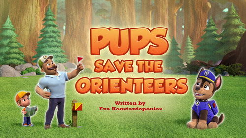 PAW Patrol - S13E3: Pups Save the Orienteers
