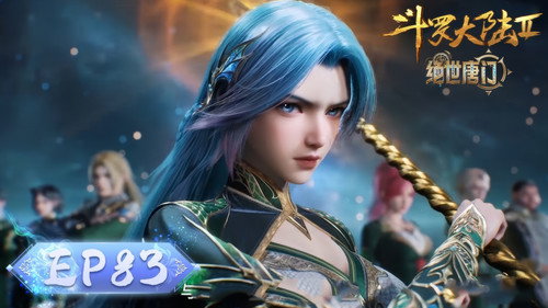 Soul Land 2: The Peerless Tang Clan - S1E83: Episode 83