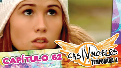 Casi Ángeles - S4E62: Episode 62: EVERYTHING CHANGES