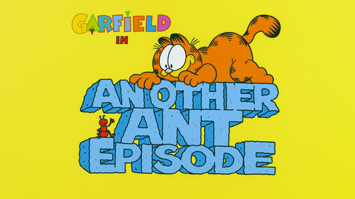 Garfield and Friends - S7E18: Another Ant Episode