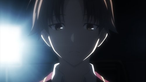 Classroom of the Elite - S2E12: Force without wisdom falls of its own weight.
